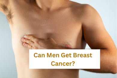 Can Men Get Breast Cancer?